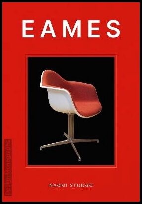 Stungo, Naomi | Design Monograph : Eames