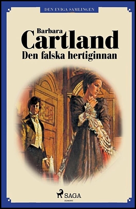 Cartland, Barbara | Den falska hertiginnan