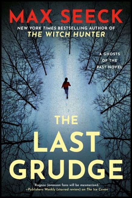 Seeck, Max | The Last Grudge