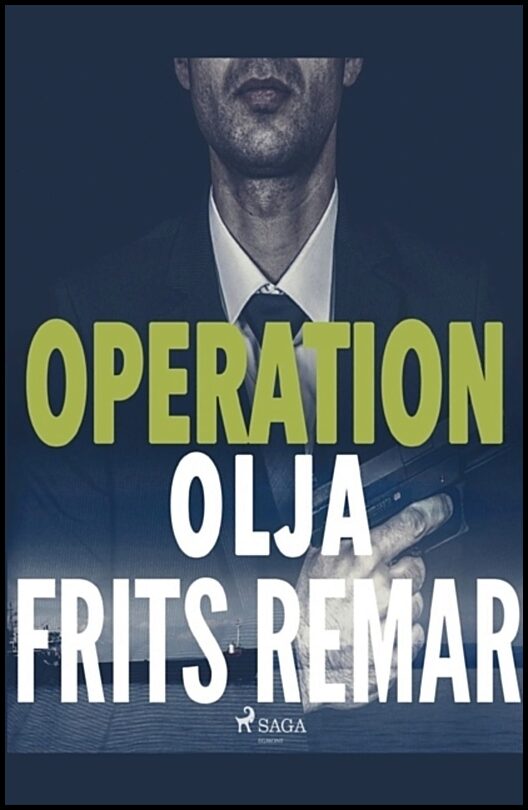 Remar, Frits | Operation Olja