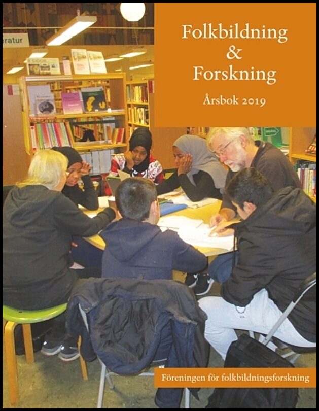Abrahamsson, Kenneth| Eriksson, Lisbeth| Myrstener, Mats| Svensson, Lena| Persson, Tore [red.] | Folkbildning & Forsknin...