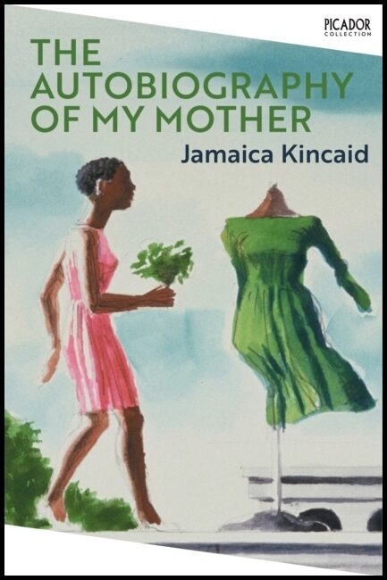 Kincaid, Jamaica | Autobiography of My Mother