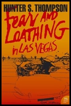 Thompson, Hunter S. | Fear and Loathing in Las Vegas