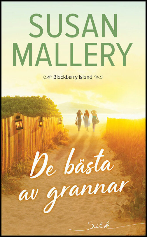 Mallery , Susan | De bästa av grannar