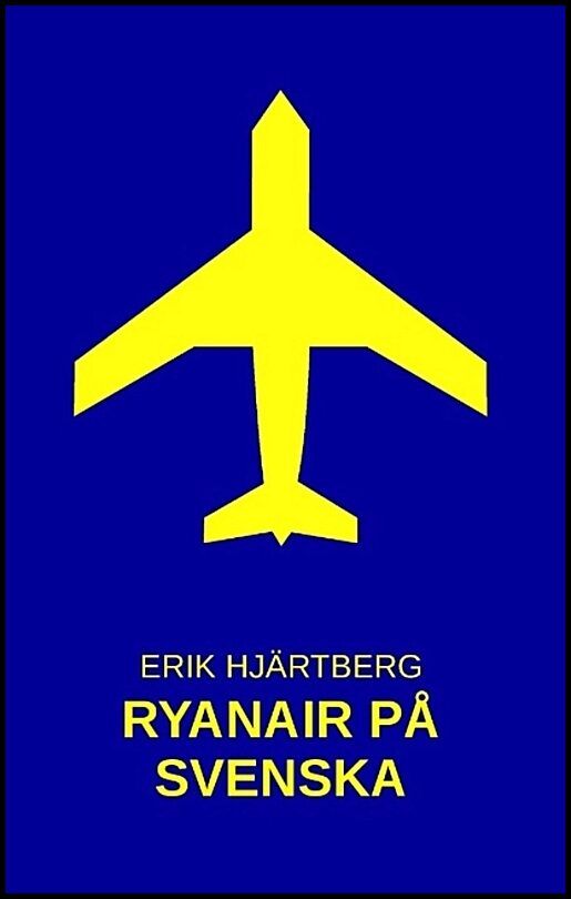 Hjärtberg, Erik | Ryanair på svenska