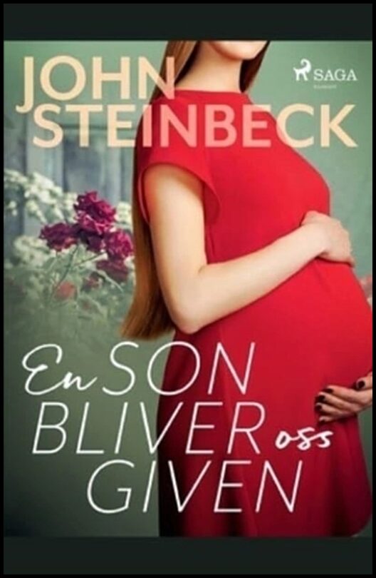 Steinbeck, John | En son bliver oss given