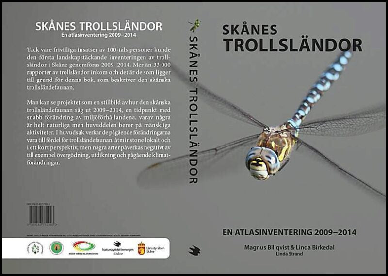 Billqvist, Magnus| Birkedal, Linda | Skånes trollsländor : En atlasinventering 2009-2014