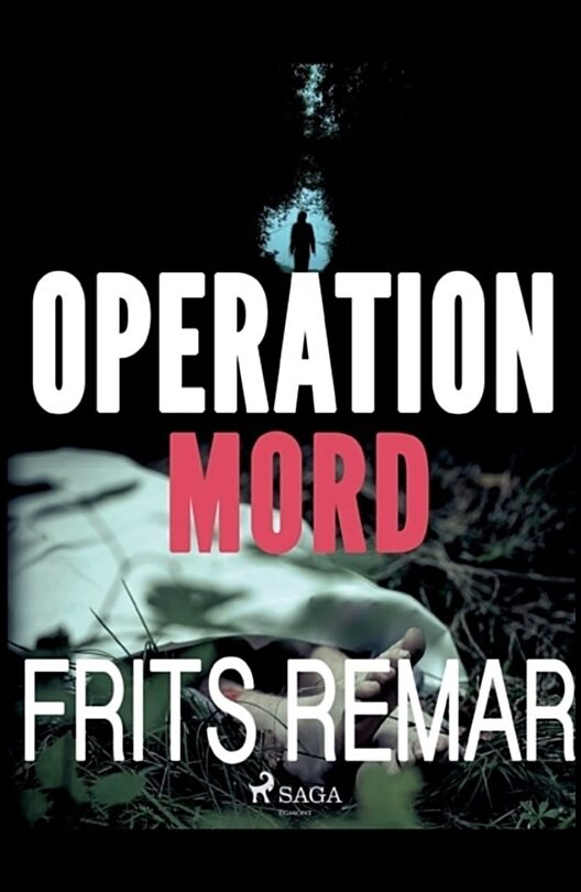 Remar, Frits | Operation Mord