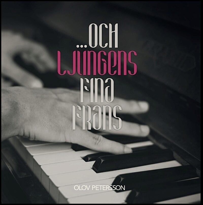 Petersson, Olov | . . . och ljungens fina krans