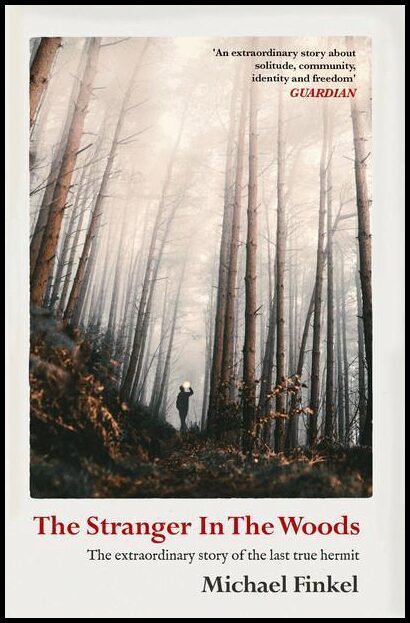 Finkel, Michael | Stranger in the Woods