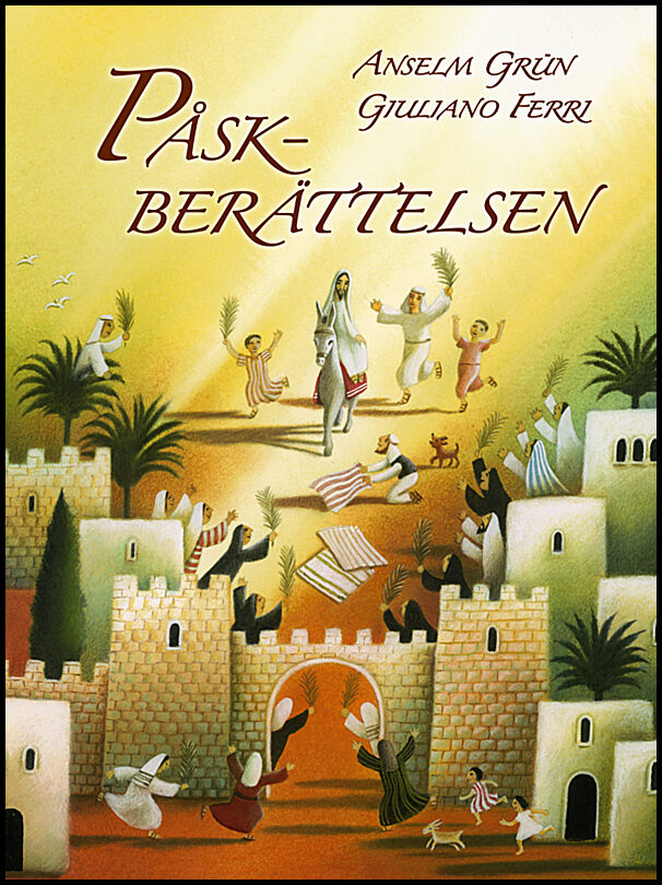 Grün, Anselm | Påskberättelsen