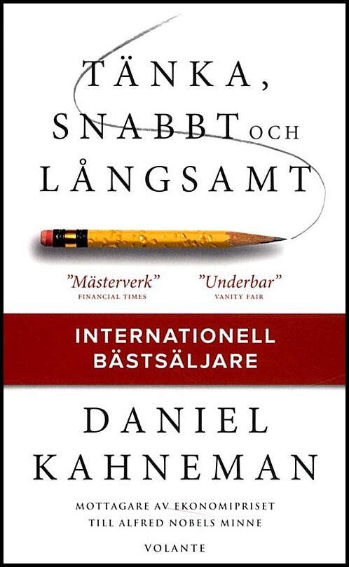 Kahneman, Daniel | Tänka, snabbt och långsamt