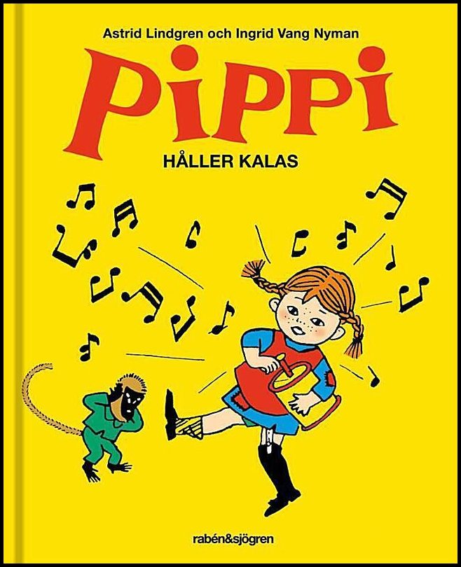Lindgren, Astrid| Vang Nyman, Ingrid | Pippi håller kalas