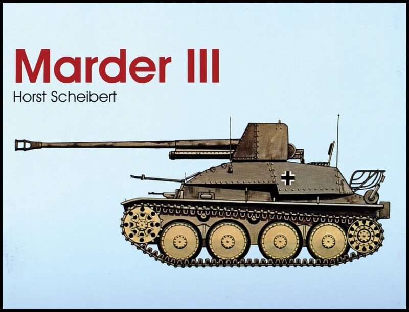 Horst Scheibert | Marder Iii