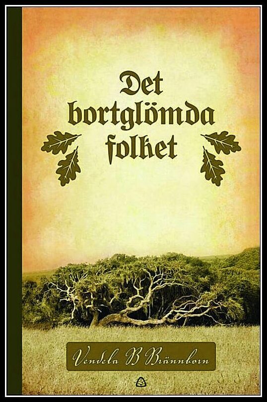 Brännborn, Vendela B. | Det bortglömda folket