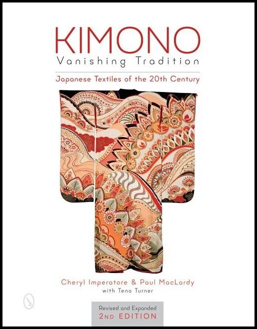 Maclardy, Paul | Kimono, vanishing tradition : Japanese textiles of the 20th century