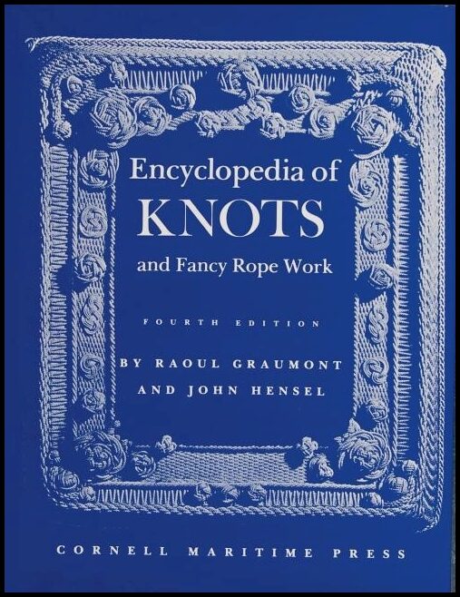 Raoul Graumont | Encyclopedia of knots and fancy rope work