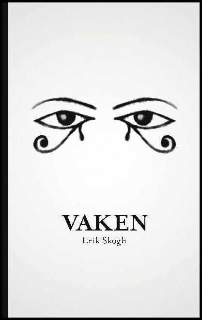 Skogh, Erik | Vaken