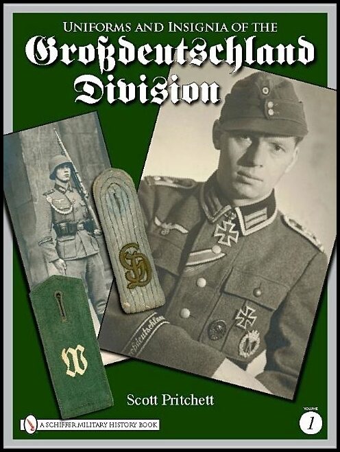 Pritchett, Scott | Uniforms and insignia of the grossdeutschland division