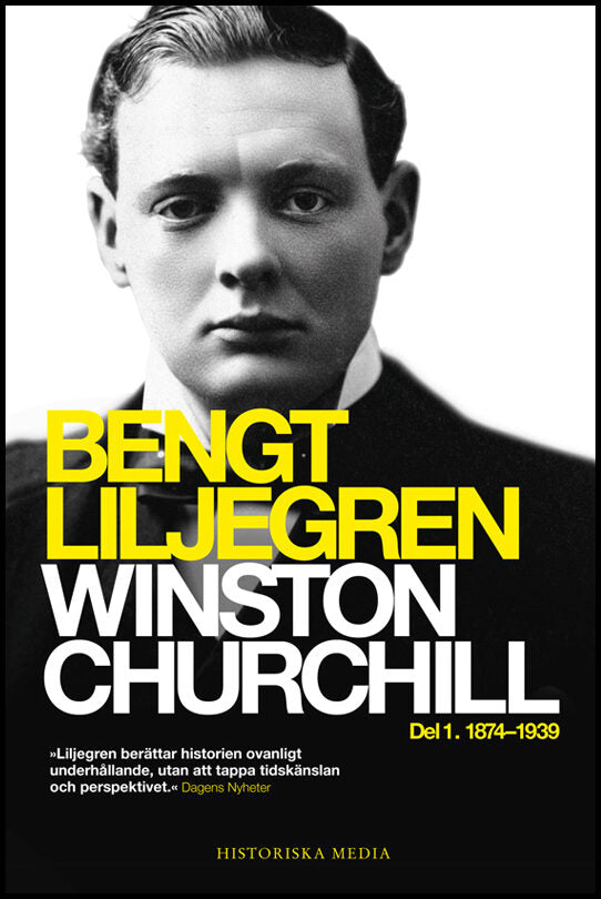 Liljegren, Bengt | Winston Churchill. Del 1, 1874-1939 : Del 1. 1874-1939