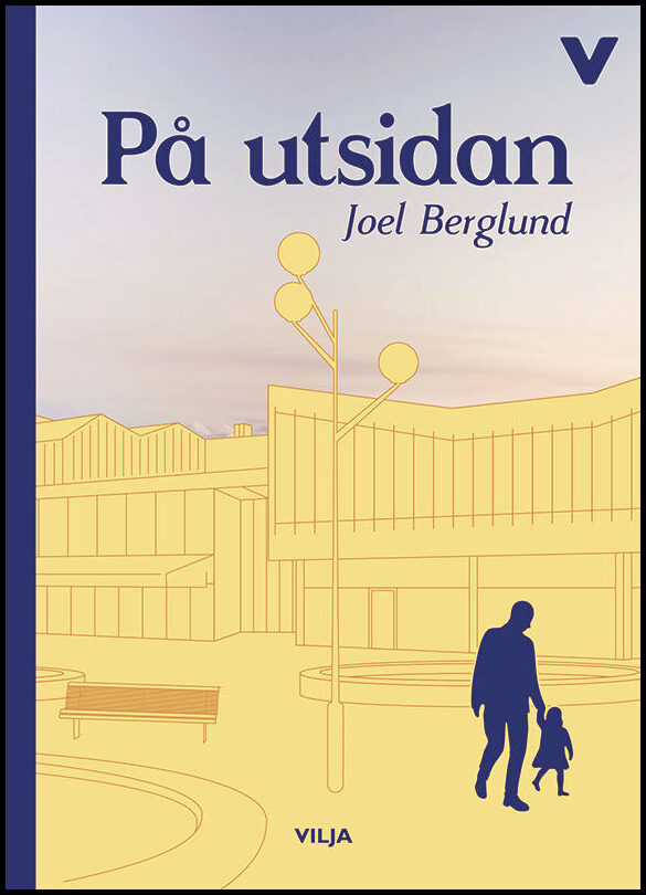 Berglund, Joel | På utsidan