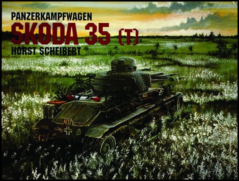 Horst Scheibert | Panzer 35 (T)