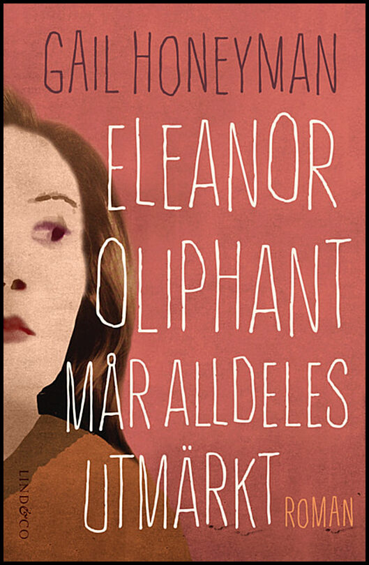 Honeyman, Gail | Eleanor Oliphant mår alldeles utmärkt