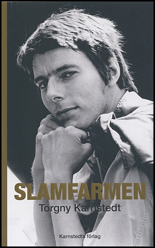 Karnstedt, Torgny | Slamfarmen