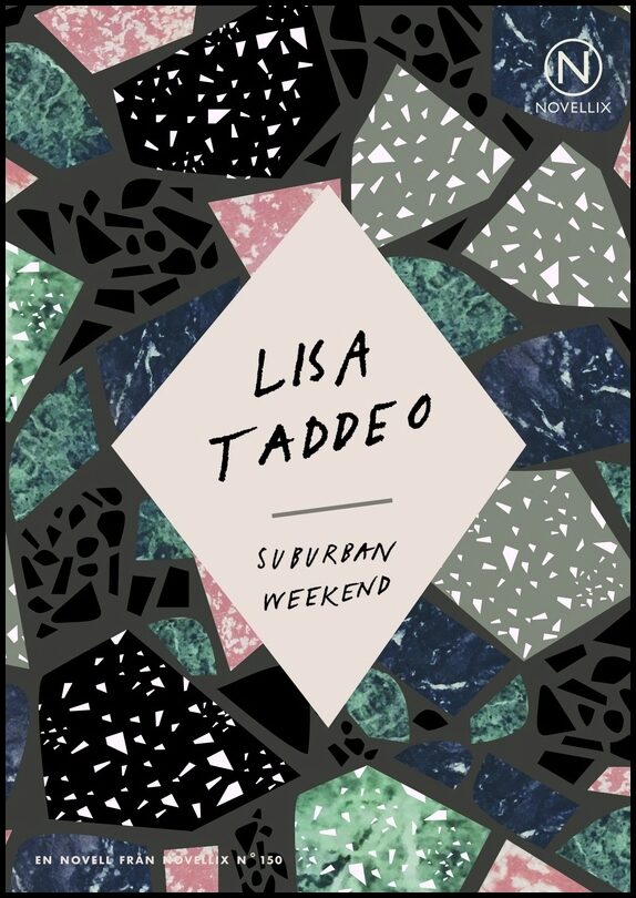 Taddeo, Lisa | Suburban weekend