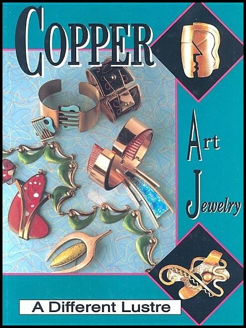 Matthew L. Burkholz | Copper Art Jewelry : A Different Luster
