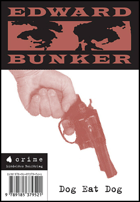 Bunker, Edward | Dog eat dog