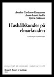 Carlsson-Kanyama, Annika | Hushållskunder på elmarknaden : Värderingar och beteenden
