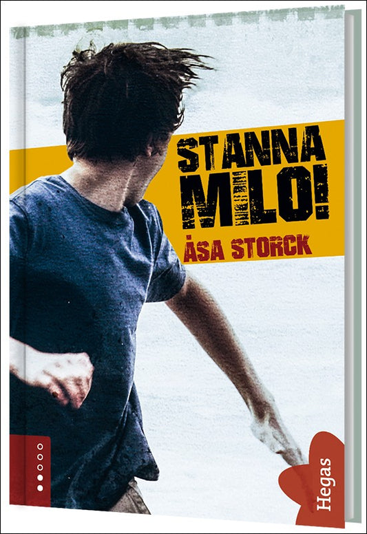 Storck, Åsa | Stanna Milo!