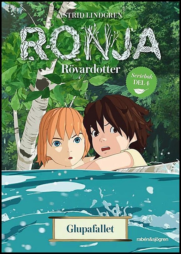 Lindgren, Astrid | Ronja Rövardotter. Glupafallet