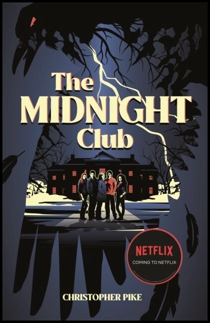 Pike, Christopher | The Midnight Club : As seen on Netflix
