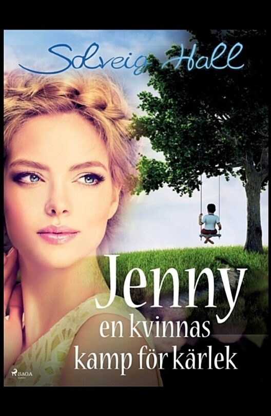 Hall, Solveig | Jenny, en kvinnas kamp för sin kärlek