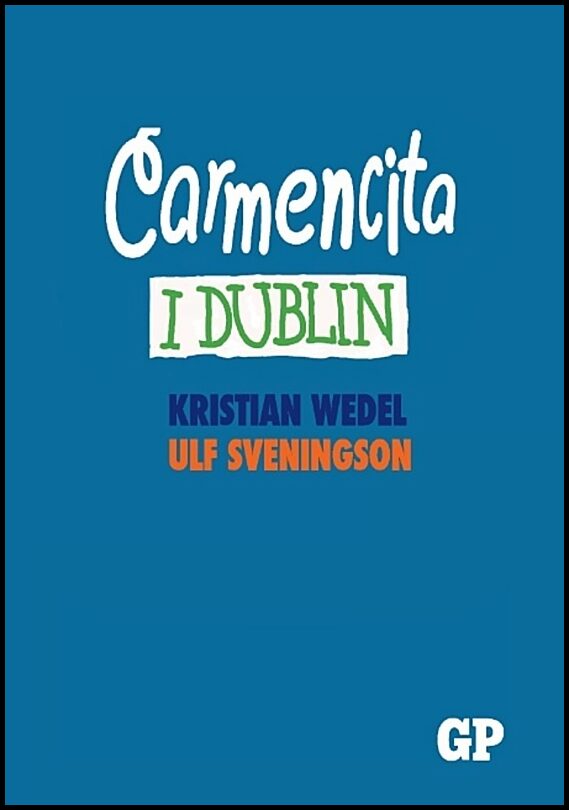 Wedel, Kristian | Carmencita i Dublin