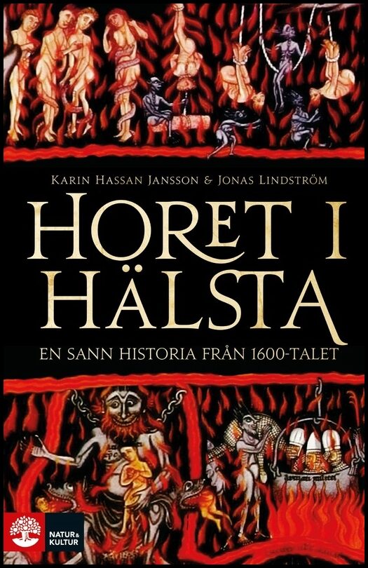 Hassan Jansson, Karin| Lindström, Jonas | Horet i Hälsta : En sann historia från 1600-talet