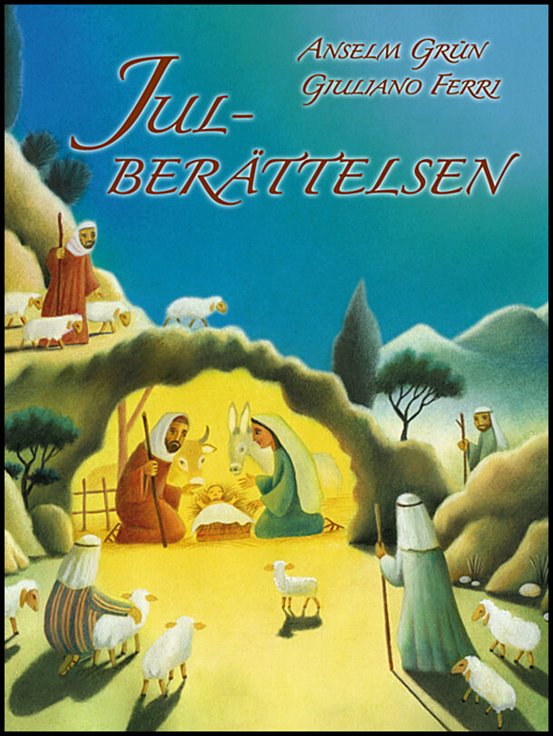 Grün, Anselm | Julberättelsen