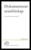Ingestad, Gunilla | Dokumenterat utanförskap