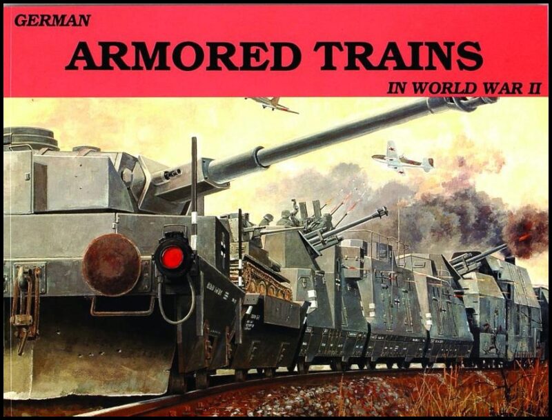 Sawodny, Wolfgang | German armored trains vol.i