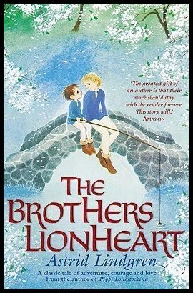 Lindgren, Astrid | The Brothers Lionheart