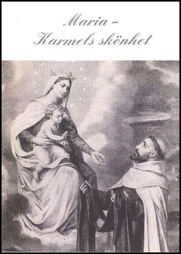 Maria : Karmels skönhet