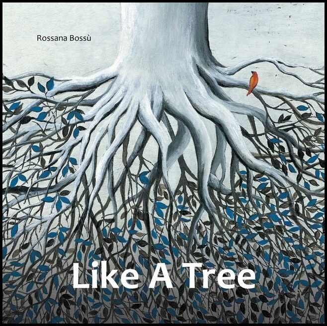 Rossana Bossù | Like A Tree