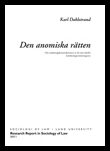 Dahlstrand, Karl | Den anomiska rätten : Om undantagskonstruktionen av de rent ideella kränkningsersättningarna