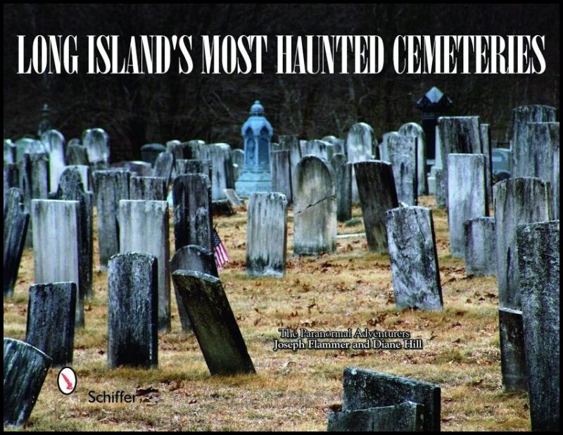 Joseph Flammer &amp | Long Island's Most Haunted Cemeteries