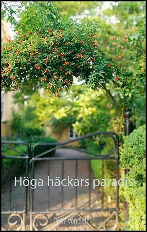 von Seth, Petra | Höga häckars paradis : Höga häckars paradis