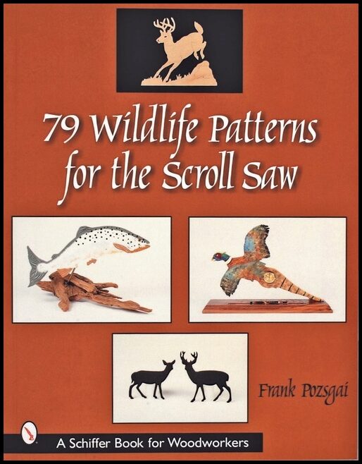 Frank Pozsgai | 79 Wildlife Patterns For The Scroll Saw