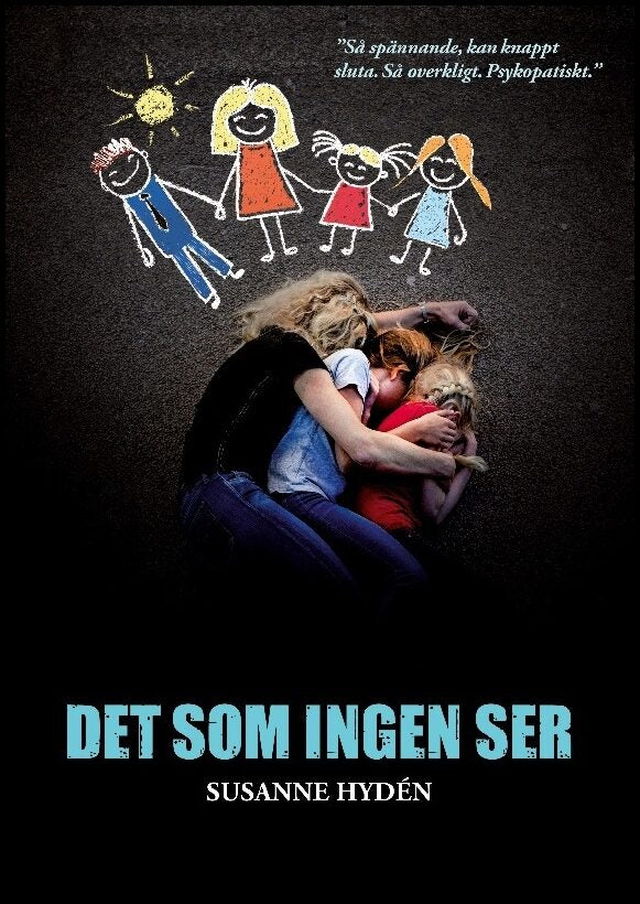 Hydén, Susanne | Det som ingen ser