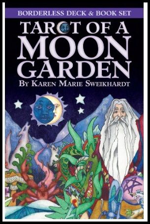 Sweikhardt, Karen Marie | Borderless Tarot Of A Moon Garden Deck & Book Set